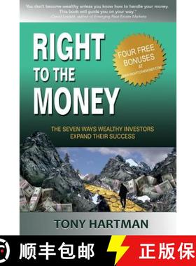 预订 Right to the Money: The 7 Ways Wealthy Investors Expand Their Wealth [9780615948072]
