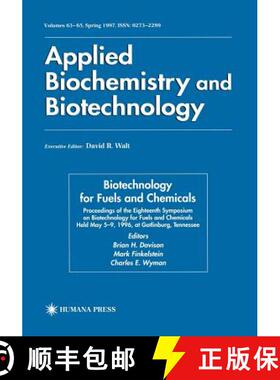 【3-4周达】Biotechnology for Fuels and Chemicals: Proceedings of the Eighteenth Symposium on Biotechn... [9781461274971]