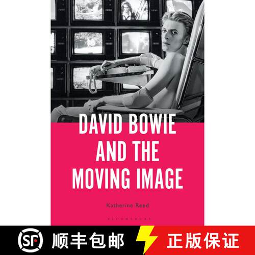 【3-4周达】David Bowie and the Moving Image: A Standing Cinema [9781501371400]