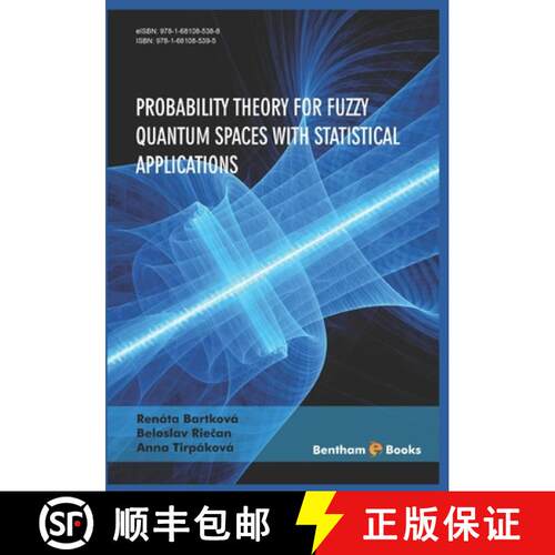 【3-4周达】Probability Theory for Fuzzy Quantum Spaces with Statistical Applications [9781681085395]