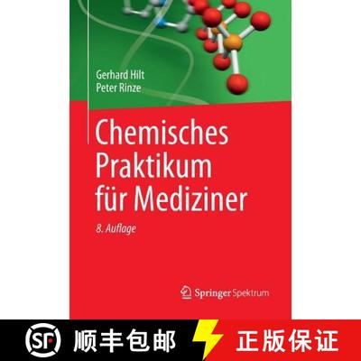 【3-4周达】Chemisches Praktikum fuer Mediziner (8., überarb. Auflage 2015) (8., überarb. Auflage 2015) [9783658004101]