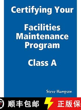【3-4周达】Certifying Your Maintenance First Class - Facilities [9780615203188]