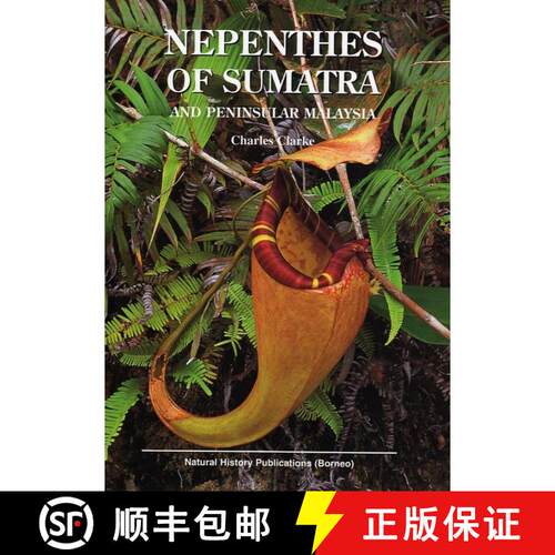 【3-4周达】精装 Nepenthes of Sumatra and Peninsular Malaysia [9789838120500]
