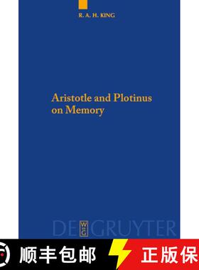 【3-4周达】Aristotle and Plotinus on Memory [9783110481556]