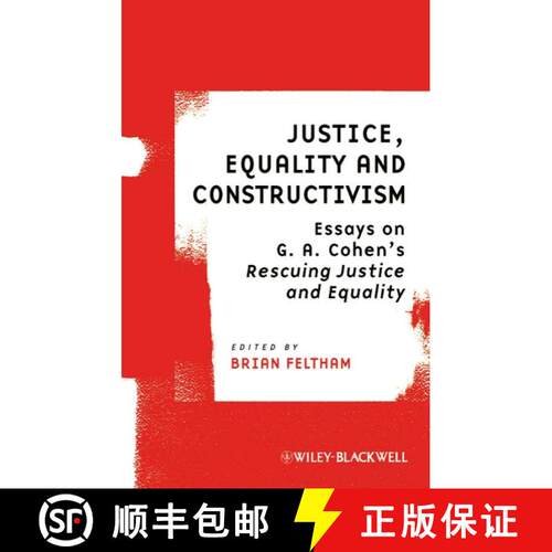 【3-4周达】Justice, Equality And Constructivism - Essays On G.A.Cohen'S Rescuing Justice And Equality... [9781405191753]