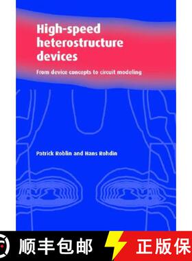 【3-4周达】High-Speed Heterostructure Devices: From Device Concepts to Circuit Modeling [9780521781527]