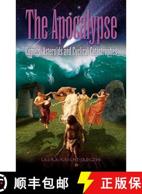 预订 The Apocalypse: Comets, Asteroids and Cyclical Catastrophes [9781897244616]