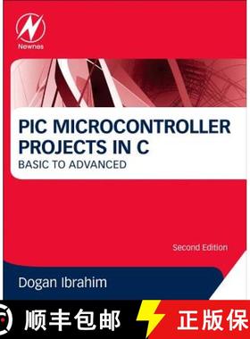 【3-4周达】PIC Microcontroller Projects in C: Basic to Advanced [9780080999241]