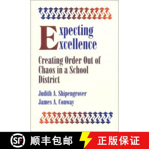 【3-4周达】Expecting Excellence: Creating Order Out of Chaos in a School District [9780803962866]