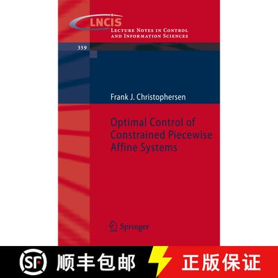 【3-4周达】Optimal Control of Constrained Piecewise Affine Systems [9783540727002]
