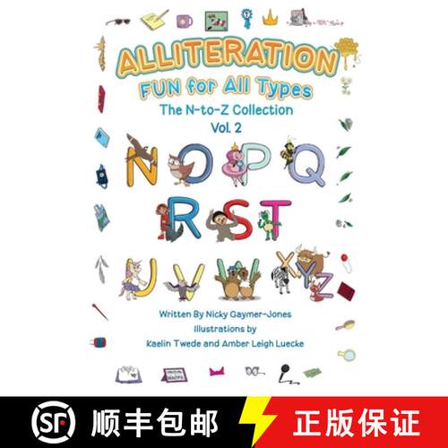【3-4周达】精装 Alliteration Fun For All Types: Volume 2, The N to Z Collection [9781735501390]
