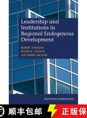 【3-4周达】Leadership and Institutions in Regional Endogenous Development [9781848440593]