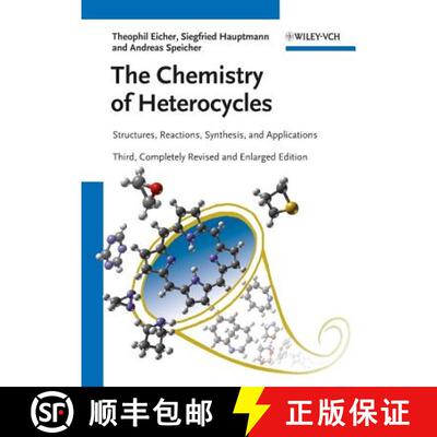 【3-4周达】The Chemistry Of Heterocycles 3E - Structure, Reactions, Syntheses And Applications [Wiley... [9783527327478]