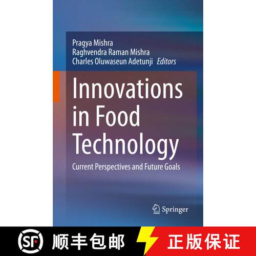 【3-4周达】精装 Innovations in Food Technology: Current Perspectives and Future Goals [9789811561207]