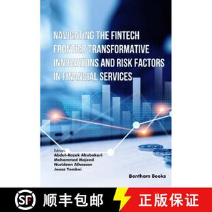 3周达 Fintech the Transformative Factors Financial Risk Navigating and Innovations 9789815324921 S... Frontier