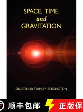 【3-4周达】Space, Time, and Gravitation: An Outline of the General Relativity Theory [9781434404497]