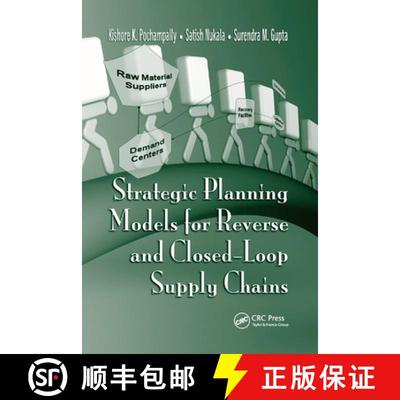 【3-4周达】Strategic Planning Models for Reverse and Closed-Loop Supply Chains [9780367386832]
