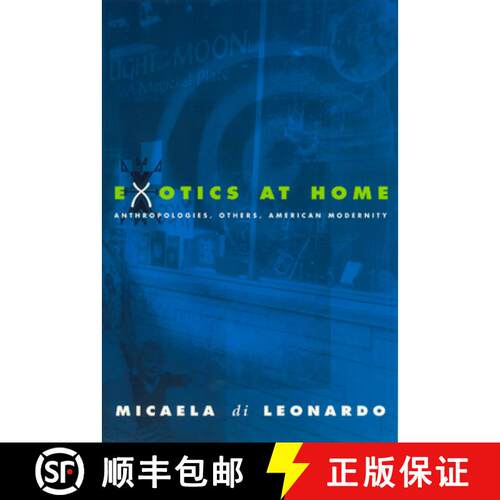 【3-4周达】Exotics at Home – Anthropologies, Others, and American Modernity [9780226472645]