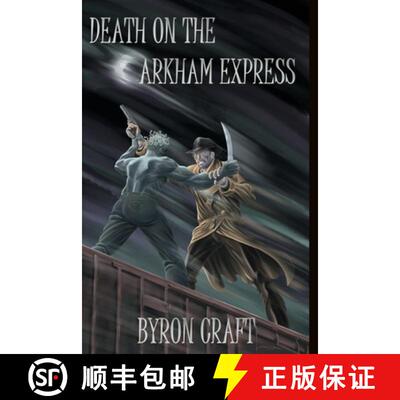【3-4周达】Death on the Arkham Express [9781099792793]
