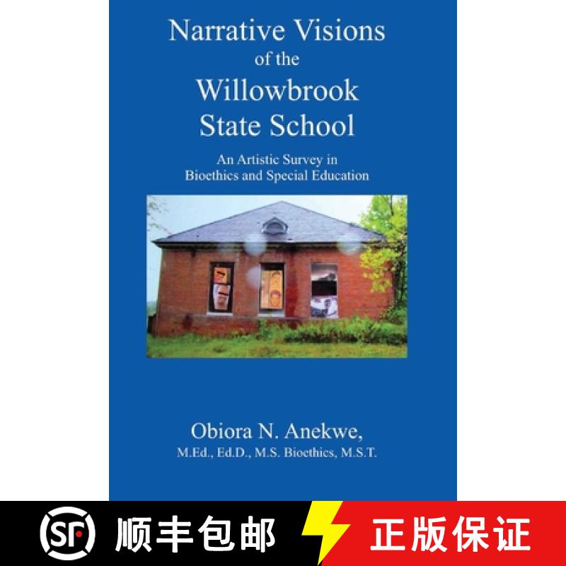 【3-4周达】Narrative Visions of the Willowbrook State School: An Artistic Survey in Bioethics and Spe... [9780578181677]