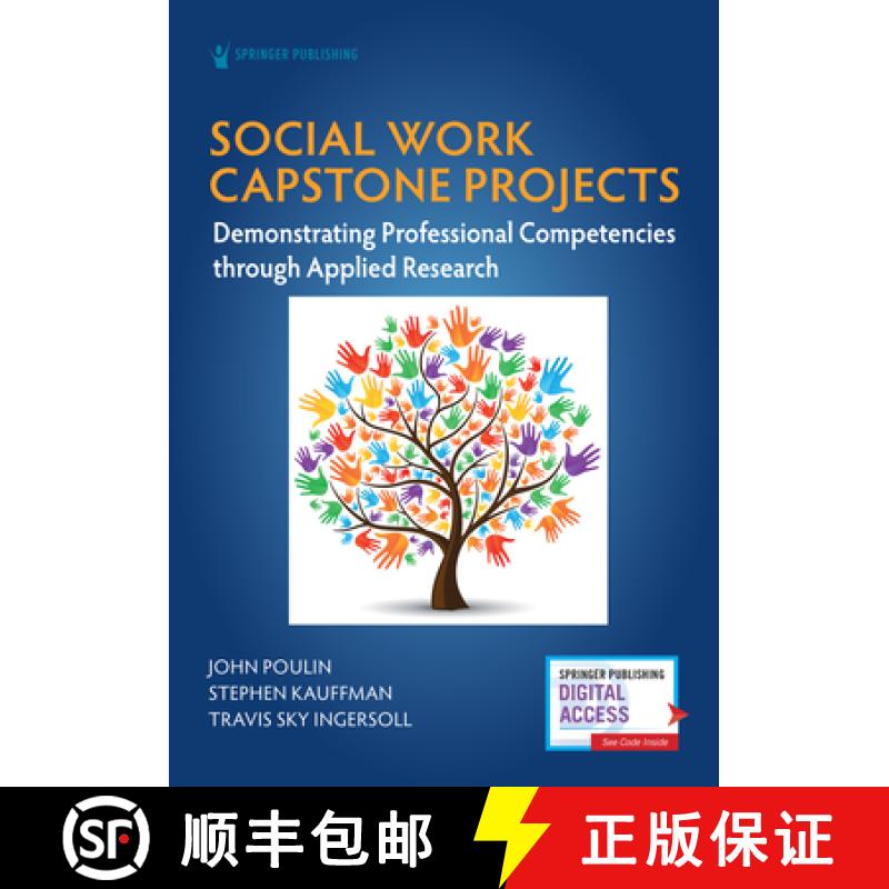 【3-4周达】Social Work Capstone Projects : Demonstrating Professional Competencies through Applied Re... [9780826186355]