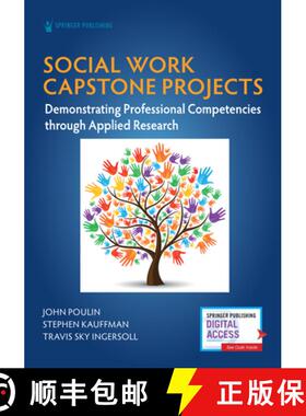 【3-4周达】Social Work Capstone Projects : Demonstrating Professional Competencies through Applied Re... [9780826186355]