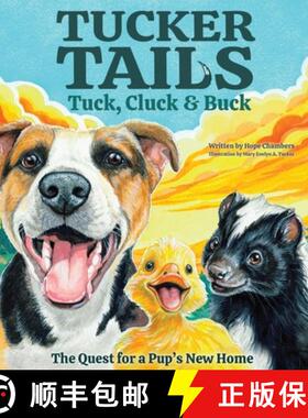 预订 Tuck, Cluck & Buck: The Quest for a Pup's New Home [9798988250333]