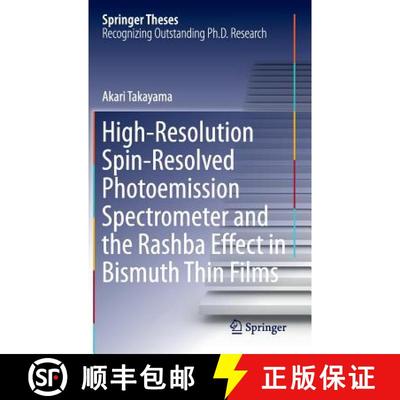【3-4周达】High-Resolution Spin-Resolved Photoemission Spectrometer and the Rashba Effect in Bismuth ... [9784431550273]