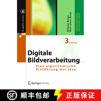 【3-4周达】精装 Digitale Bildverarbeitung: Eine algorithmische Einführung mit Java (3., vollst. übe... [9783642046032]