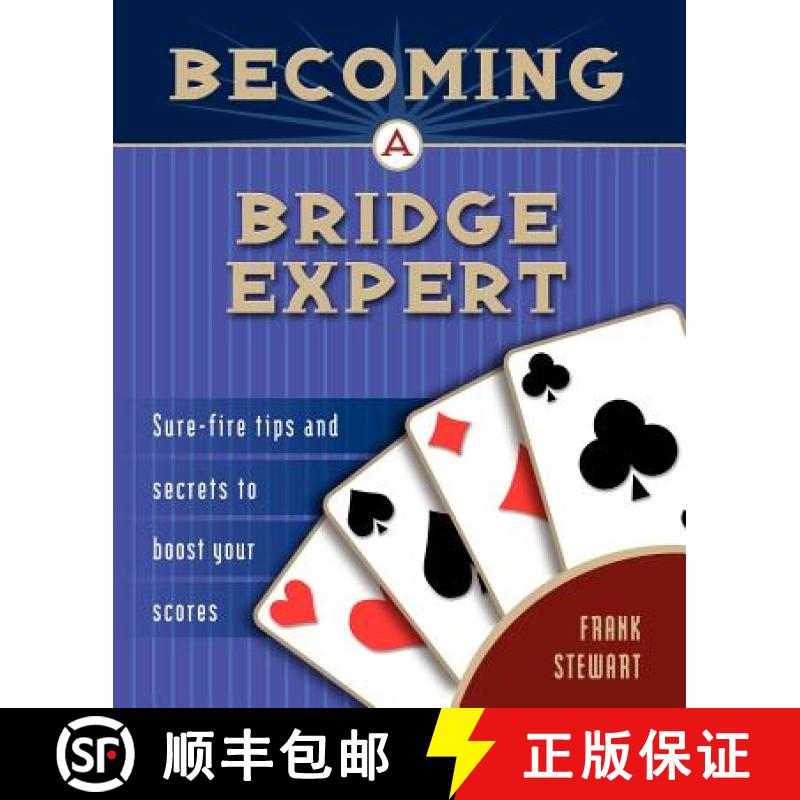 【3-4周达】Becoming a Bridge Expert: Sure-Fire Tips and Secrets to Boost Your Scores [9781894154277]