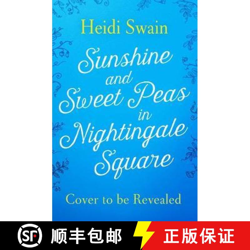【3-4周达】Sunshine and Sweet Peas in Nightingale Square: 'Pour out the Pimm's, pull out the deckchai... [9781471164873]