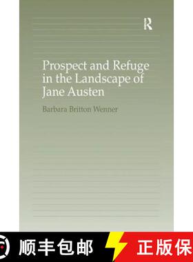 【3-4周达】Prospect and Refuge in the Landscape of Jane Austen [9781138273610]