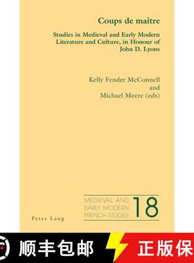 【3-4周达】Coups de maître : Studies in Medieval and Early Modern Literature and Culture, in Honour ... [9781789971453]