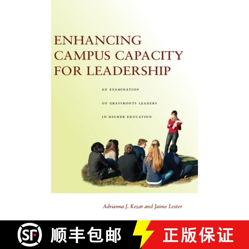 【3-4周达】Enhancing Campus Capacity for Leadership: An Examination of Grassroots Leaders in Higher E... [9780804793353]