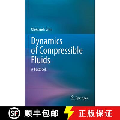 【3-4周达】Dynamics of Compressible Fluids: A Textbook [9783031112645]