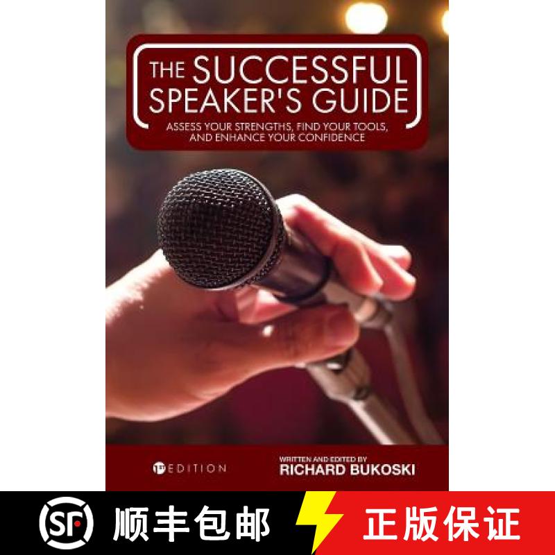 预订 The Successful Speaker's Guide: Assess Your Strengths, Find Your Tools, and Enhance Your Confidence [9781516502097]