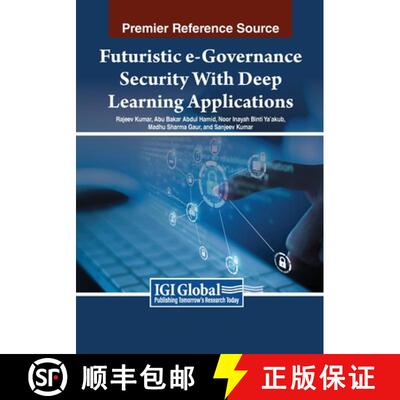 【3-4周达】Futuristic e-Governance Security With Deep Learning Applications [9781668495971]