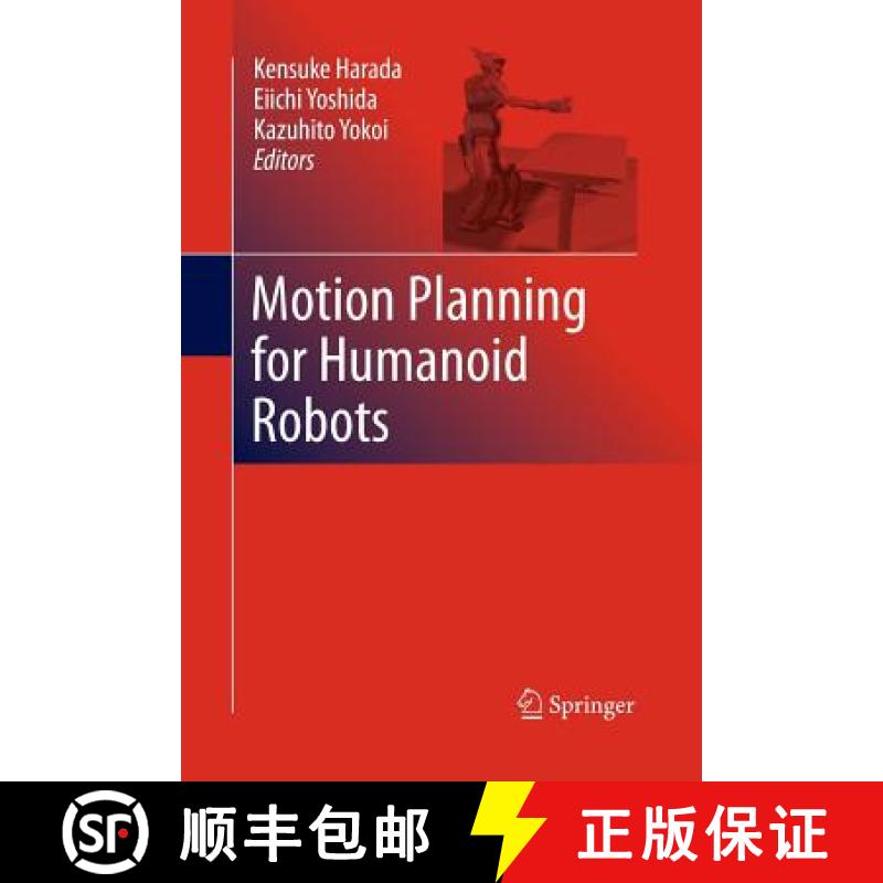 【3-4周达】Motion Planning for Humanoid Robots [9781447157052]