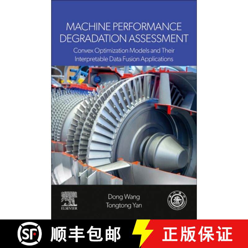 【3-4周达】Machine Performance Degradation Assessment: Convex Optimization Models and Their Interpret... [9780443440076]