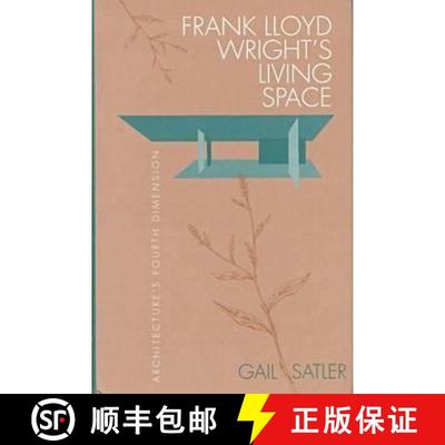 【3-4周达】Frank Lloyd Wright's Living Space [9780875802459]