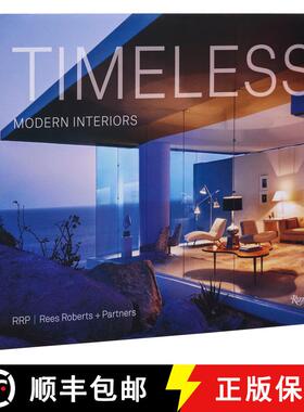 【3-4周达】Timeless Modern Interiors: RRP / Rees Roberts + Partners [9780847899500]