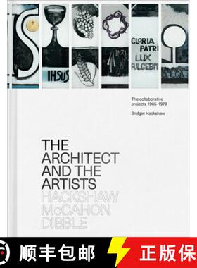 【3-4周达】The Architect and the Artists: Hackshaw, McCahon, Dibble [9780995143111]