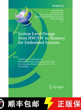 【3-4周达】System Level Design from HW/SW to Memory for Embedded Systems : 5th IFIP TC 10 Internation... [9783030079178]