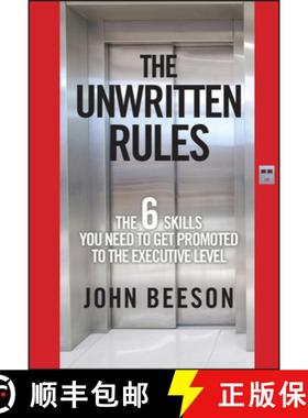 【3-4周达】The Unwritten Rules: The Six Skills You Need To Get Promoted To The Executive Level [Wiley... [9780470585788]