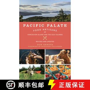 Palate Pacific Gulf 9781771514262 the Food 4周达 Island Vancouver Artisans Islands and