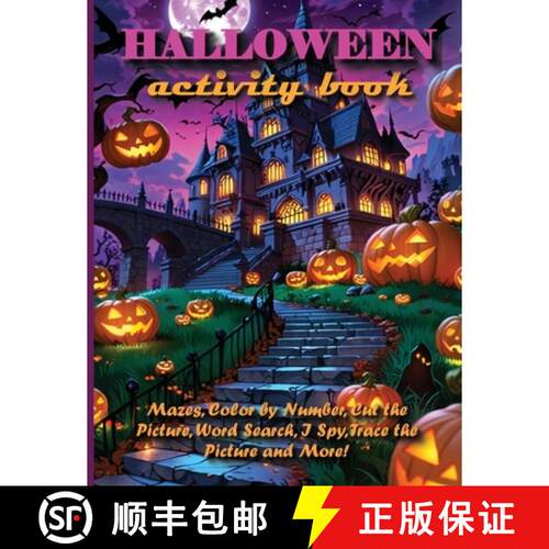 【3-4周达】HALLOWEEN Activity Book For Kids: Mazes, Color By Number, Cut the Picture, Word Search, &#... [9786259873770]