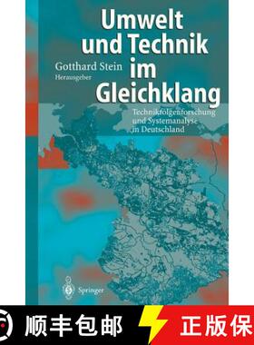 【3-4周达】Umwelt und Technik im Gleichklang : Technikfolgenforschung ung Systemanalyse in Deutschland [9783540438724]