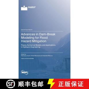 ... Break and Dam Mitigation Flood for 3周达 Advances 9783725811526 Modeling Hazard Numerical Theory Models