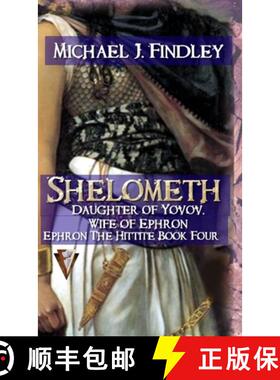 【3-4周达】Shelometh Daughter of Yovov Wife of Ephron [9798349223945]