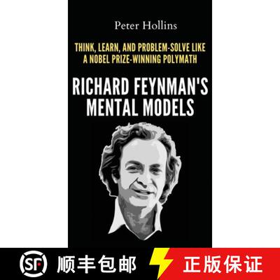 【3-4周达】Richard Feynman's Mental Models: How to Think, Learn, and Problem-Solve Like a Nobel Prize... [9781647434687]